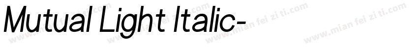 Mutual Light Italic字体转换